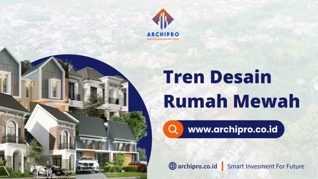 desain rumah mewah