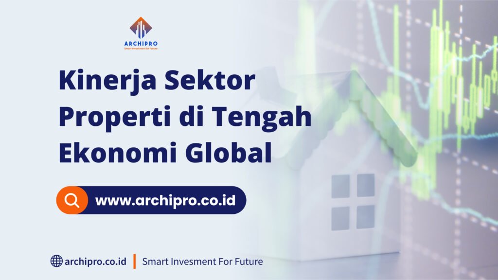 sektor properti di ekonomi global