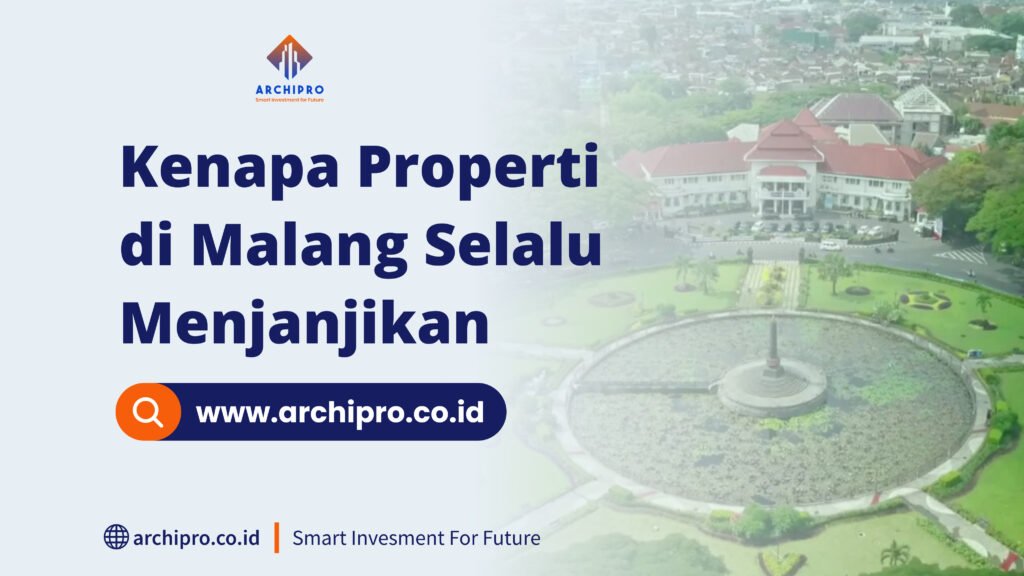 Properti malang menjanjikan