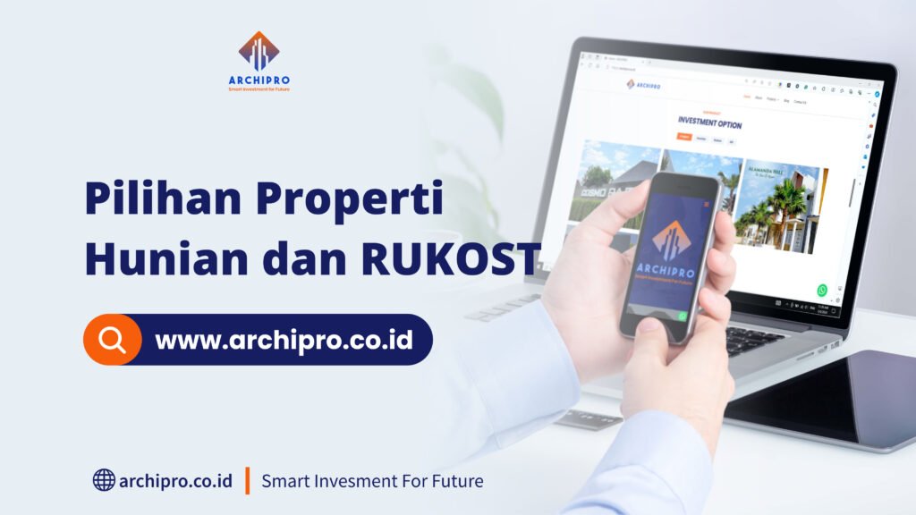 pilihan properti hunian rukost