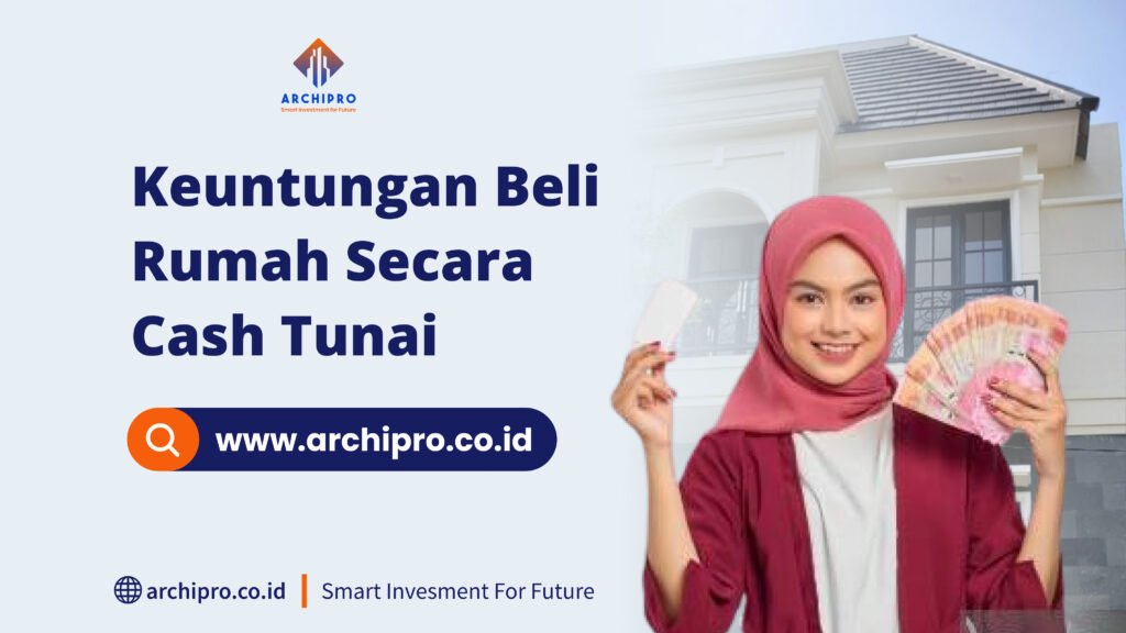 keuntungan beli rumah tunai