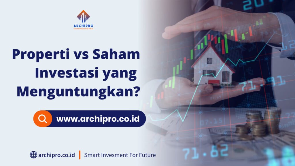 Investasi Properti Saham