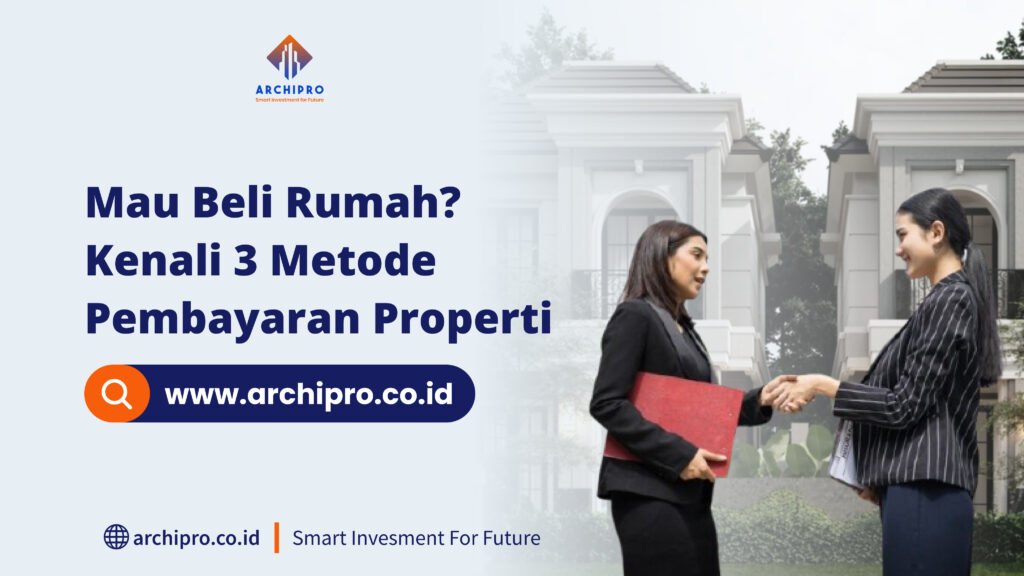 metode pembayaran properti