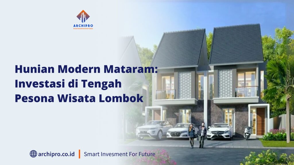 Hunian modern Mataram Lombok