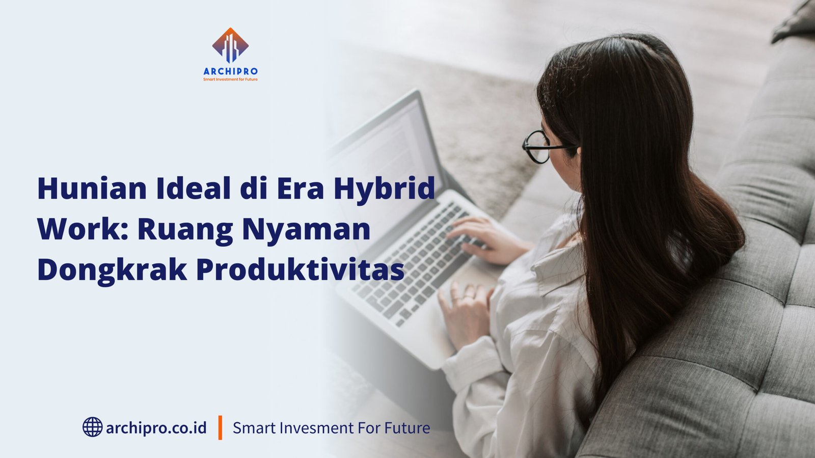 hunian ideal era hybrid work