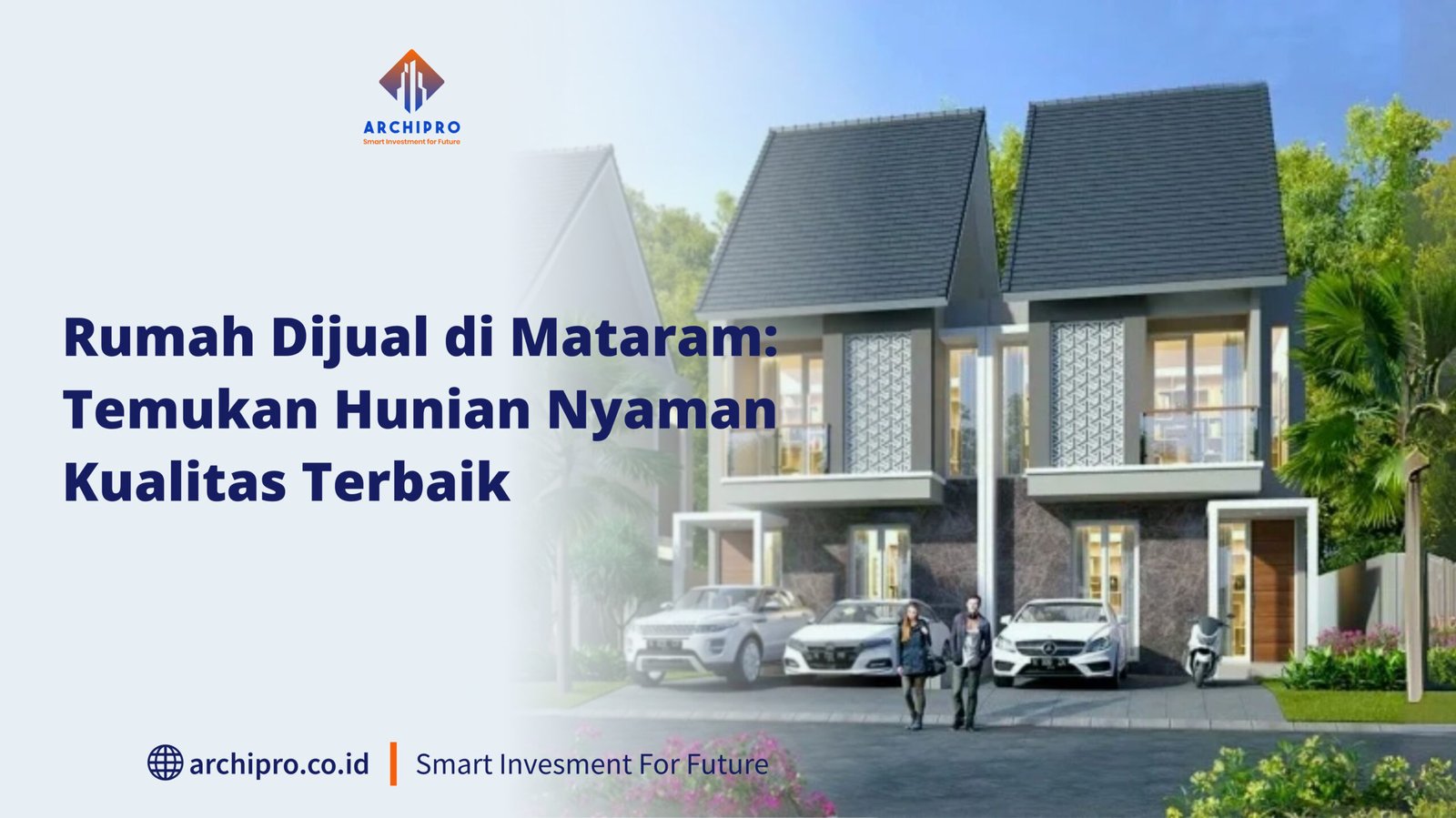 Rumah Dijual di Mataram Kualitas Terbaik