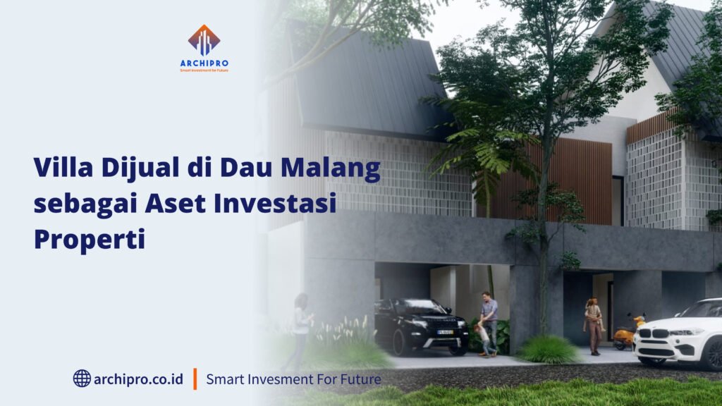 villa dijual di dau malang aset investasi